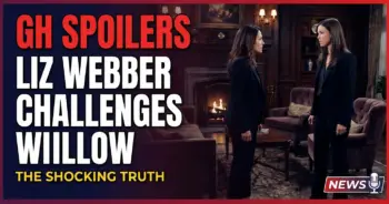Gh spoilers: liz webber challenges willow – the truth unravels?