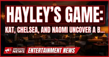 Hayley's game: kat, chelsea, and naomi uncover a btg betrayal!