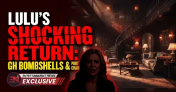 Lulu's shocking return: gh bombshells & port charles chaos!