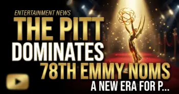 The pitt dominates 78th emmy noms: a new era for prestige tv?