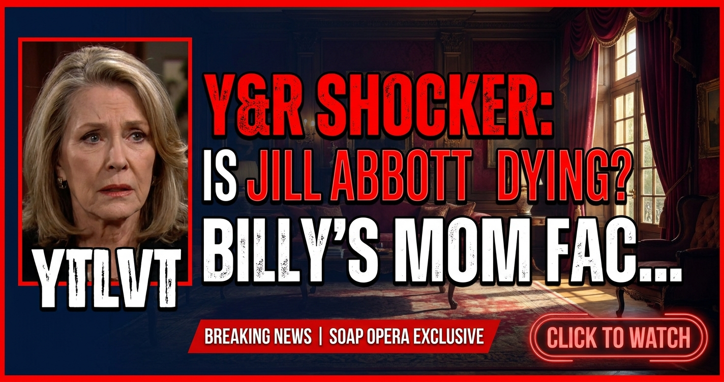 Y&r shocker: is jill abbott dying? Billy's mom faces secret health crisis! 1 Y&r shocker: is jill abbott dying? Billy's mom faces secret health crisis!