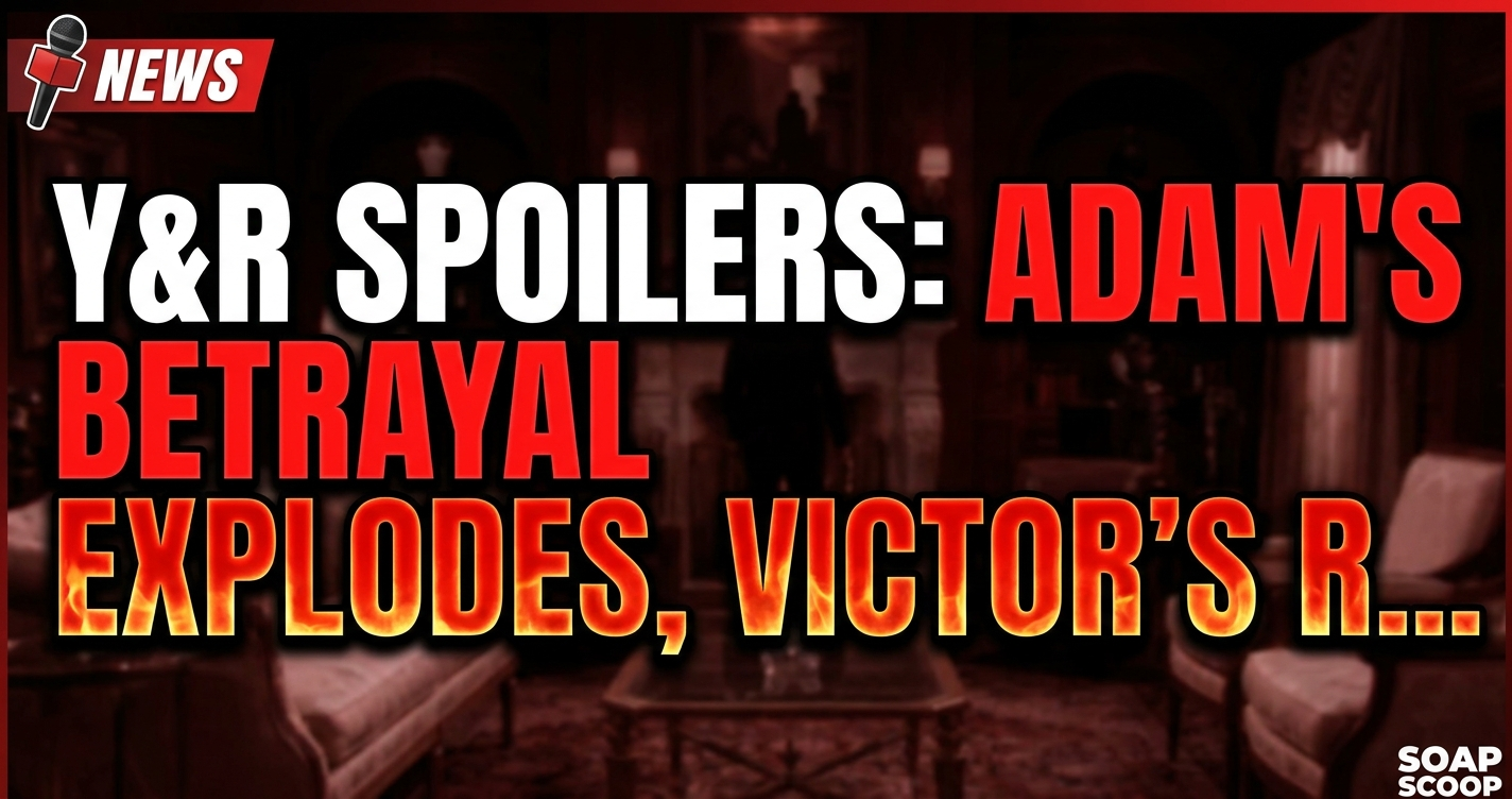 Y&r spoilers: adam's betrayal explodes, victor's rage, laurent bombshell! 1 Y&r spoilers: adam's betrayal explodes, victor's rage, laurent bombshell!