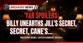 Y&r spoilers: billy unearths jill's secret, cane's past haunts him!