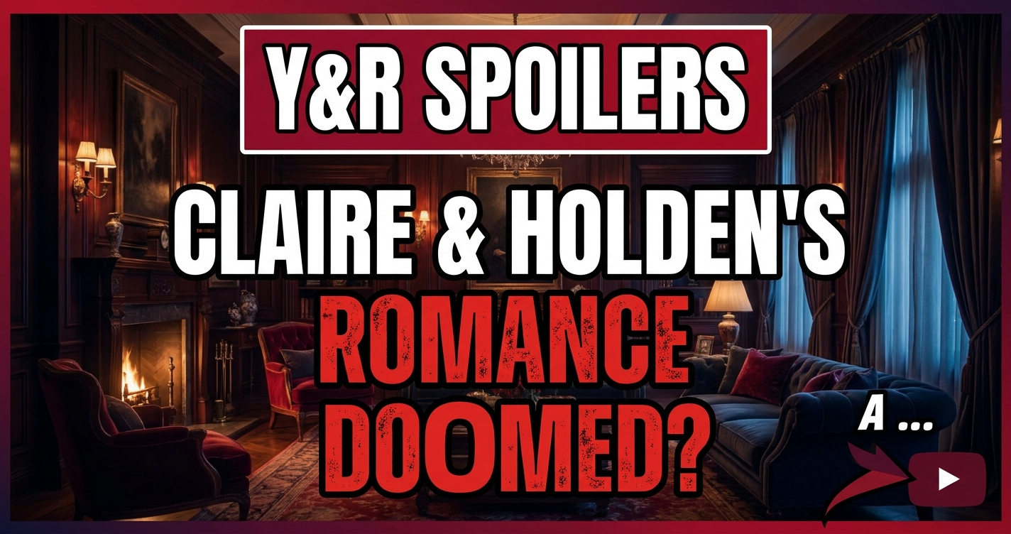 Y&r spoilers: claire & holden's romance doomed? A veteran fan's take! 1 Y&r spoilers: claire & holden's romance doomed? A veteran fan's take!