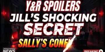Y&r spoilers: jill's shocking secret, sally's confession, cane's trick!