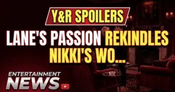 Y&r spoilers: lane's passion rekindles, nikki's world rocks!