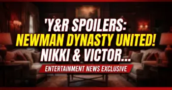 Y&r spoilers: newman dynasty united! Nikki & victor reconcile!