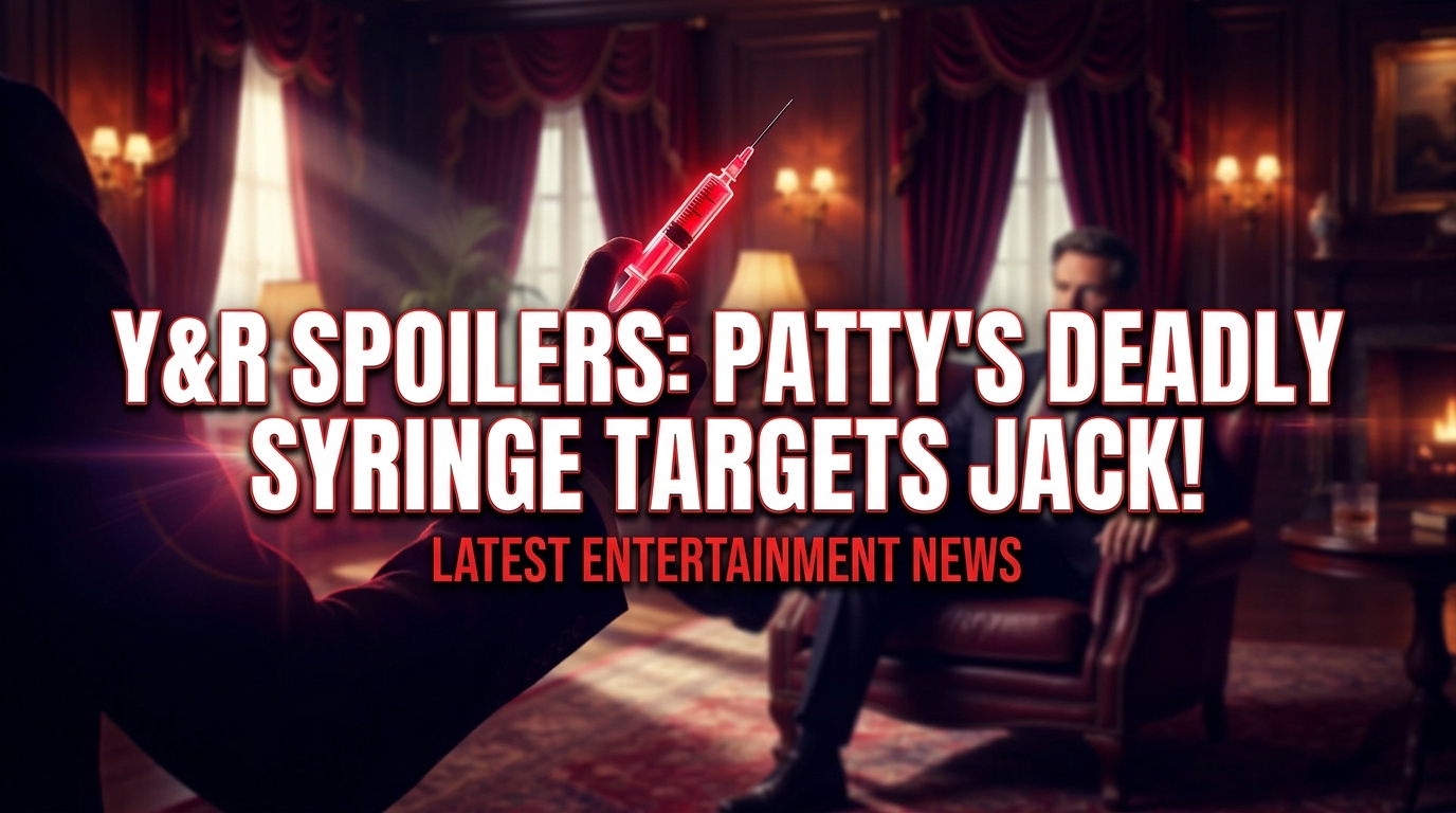 Y&r spoilers: patty's deadly syringe targets jack! Billy breaks jill's heart! 1 Y&r spoilers: patty's deadly syringe targets jack! Billy breaks jill's heart!