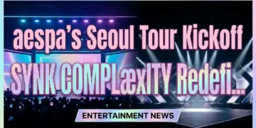 Aespa's seoul tour kickoff: synk complæxity redefines k-pop