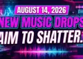 August 14, 2026: when new music drops aim to shatter the standards