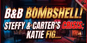 B&b bombshell! Steffy & carter's crisis; katie fights mysterious dylan!