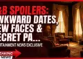 B&b spoilers: awkward dates, new faces & secret pacts! Omg!