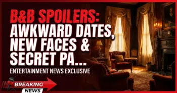 B&b spoilers: awkward dates, new faces & secret pacts! Omg!