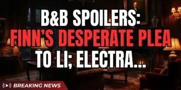 B&b spoilers: finn's desperate plea to li; electra crushes will!