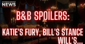 B&b spoilers: katie's fury, bill's stance – will's love triangle rocks spencer family!
