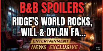 B&b spoilers: ridge's world rocks, will & dylan face trouble!