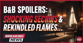 B&b spoilers: shocking secrets & rekindled flames heat up august 2026!