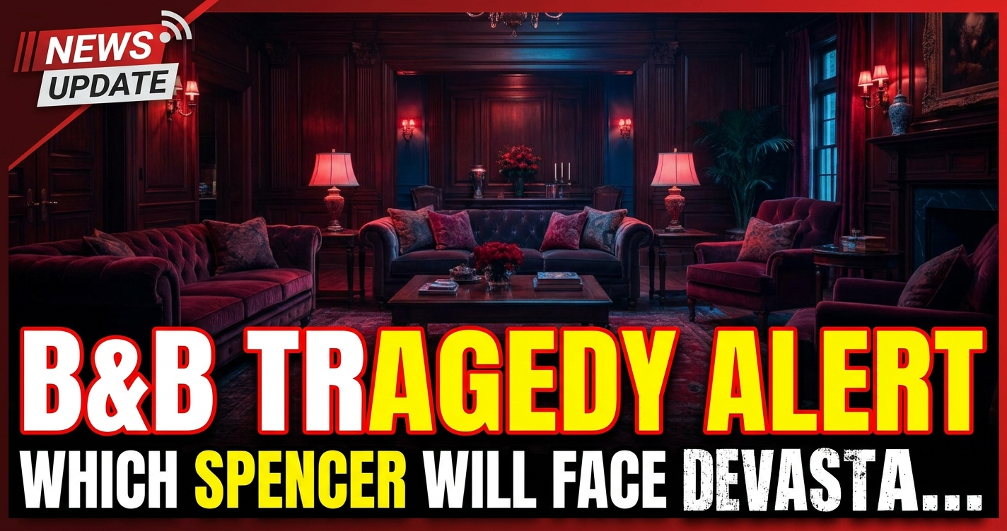 B&b tragedy alert: which spencer will face devastation? 1 B&b tragedy alert: which spencer will face devastation?