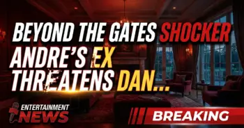 Beyond the gates shocker: andre's ex threatens dani's happiness!