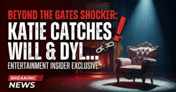 Beyond the gates shocker: katie catches will & dylan!
