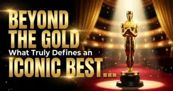 Beyond the gold: what truly defines an iconic best actress win?