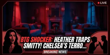 Btg shocker: heather traps smitty! Chelsea's terror revealed!