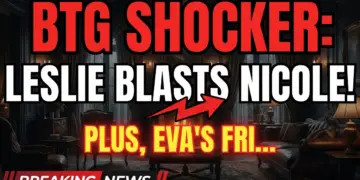 Btg shocker: leslie blasts nicole! Plus, eva's frightening health news!