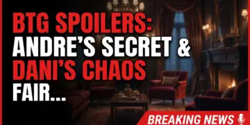 Btg spoilers: andre's secret & dani's chaos – fairmont crest erupts!