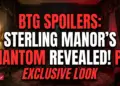 Btg spoilers: sterling manor's phantom revealed! Plus, julian's dark secret!