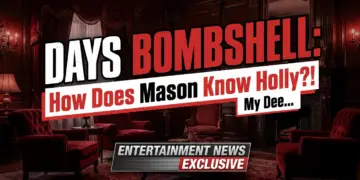 Days bombshell: how does mason know holly?! My deep dive & wild theories!