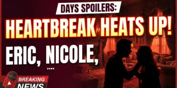 Days spoilers: heartbreak heats up! Eric, nicole, & salem's twists!