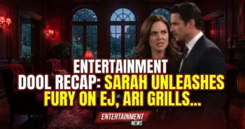 Dool recap: sarah unleashes fury on ej, ari grills holly!