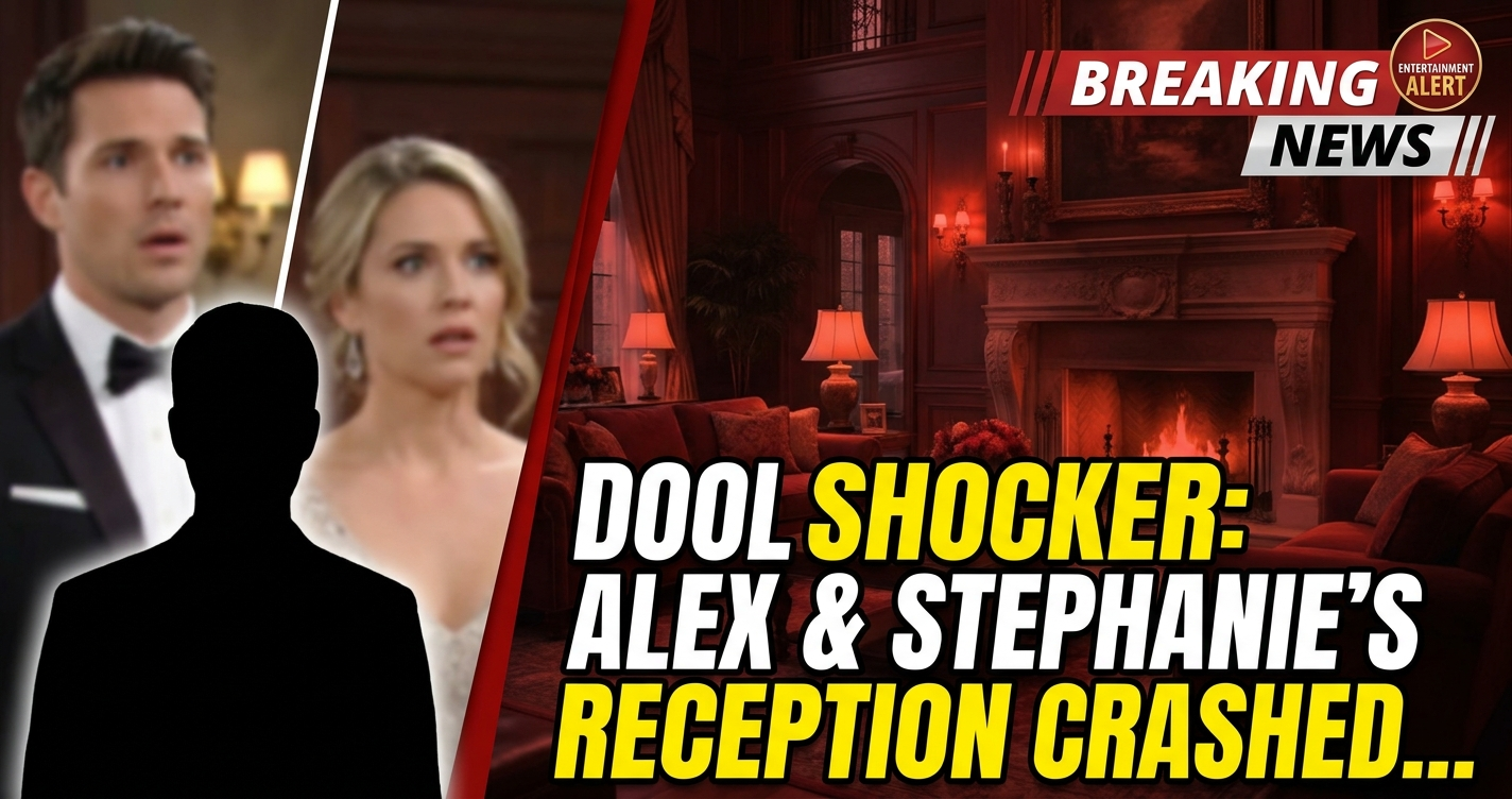Dool shocker: alex & stephanie's reception crashed! Catastrophe ahead? 1 Dool shocker: alex & stephanie's reception crashed! Catastrophe ahead?