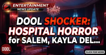 Dool shocker: hospital horror for salem, kayla delivers devastating news!