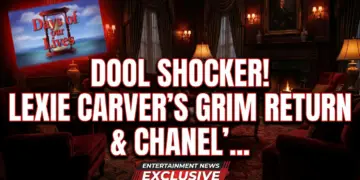 Dool shocker! Lexie carver's grim return & chanel's baby bombshell!