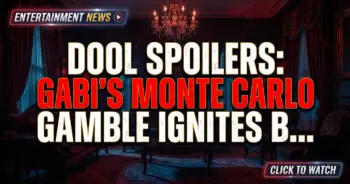 Dool spoilers: gabi's monte carlo gamble ignites baby bedlam!