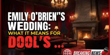 Emily o'brien's wedding: what it means for dool's gwen rizczech!