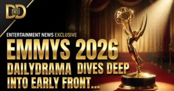 Emmys 2026: dailydrama dives deep into early frontrunners & dark horses
