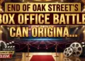 End of oak street's box office battle: can original ip thrive amidst franchise dominance?