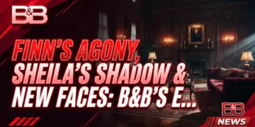 Finn's agony, sheila's shadow & new faces: b&b's explosive week!