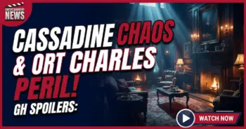 Gh spoilers: cassadine chaos & port charles peril!