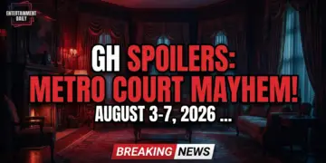 Gh spoilers: metro court mayhem! August 3-7, 2026 – port charles explodes!