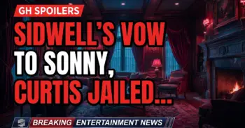 Gh spoilers: sidwell's vow to sonny, curtis jailed! Port charles in chaos!