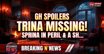 Gh spoilers: trina missing! Sprina in peril & a shocking twist!