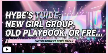 Hybe's tuide: new girl group, old playbook, or fresh start?