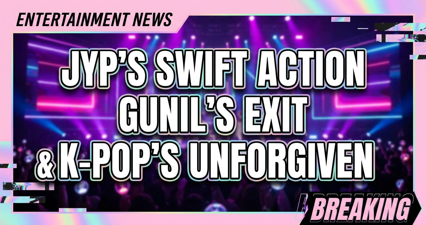 Jyp's swift action: gunil's exit & k-pop's unforgiving image standard 1 Jyp's swift action: gunil's exit & k-pop's unforgiving image standard