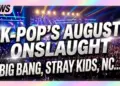 K-pop's august onslaught: big bang, stray kids, nct ignite comeback war