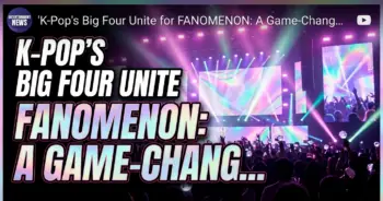 K-pop's big four unite for fanomenon: a game-changer?