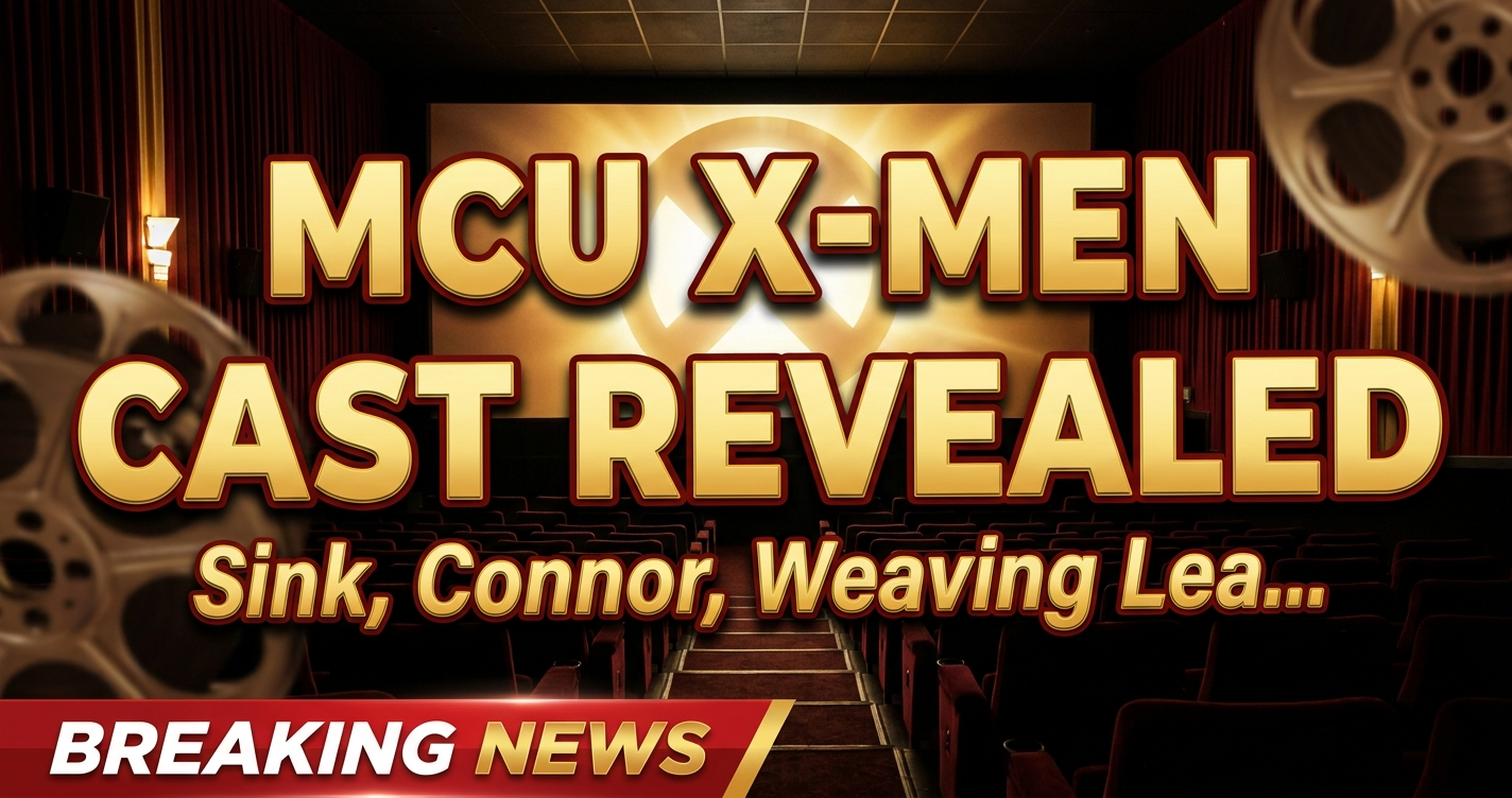 Mcu x-men cast revealed: sink, connor, weaving lead mutant reboot 1 Mcu x-men cast revealed: sink, connor, weaving lead mutant reboot