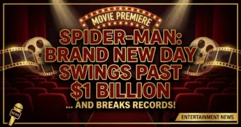 Spider-man: brand new day swings past $1 billion, reshaping box office hopes